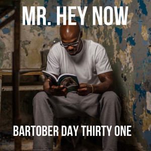 Bartober (Day Thirty One)