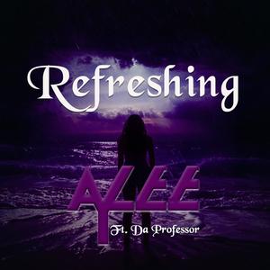 Refreshing (feat. Da Professor)