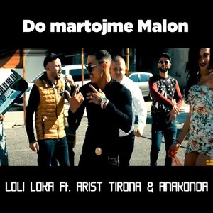 Do martojme Malon