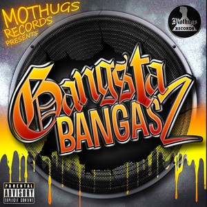 Gangsta Bangas 2 (Explicit)