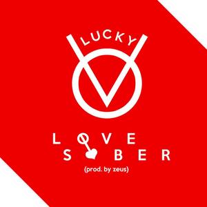 Love Sober (feat. 73U5)