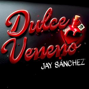 DULCE VENENO (Explicit)