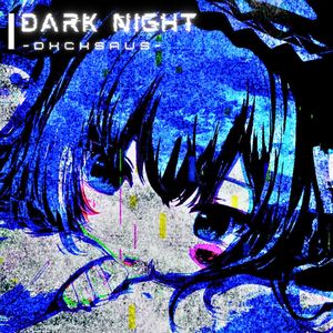 Dark Night