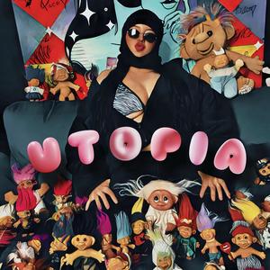 Utopia (Explicit)