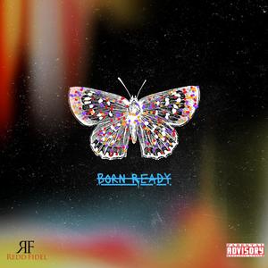Born Ready (feat. YamasIPromise) (Explicit)