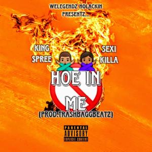 No Hoe In Me (feat. Sexi Killa) [Explicit]