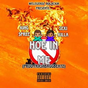 No Hoe In Me(feat. Sexi Killa) (Explicit)