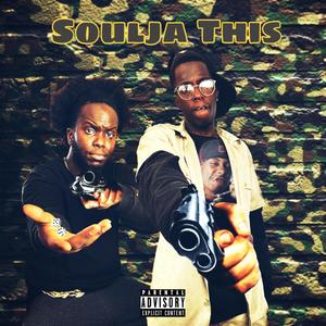 Soulja This (R.I.P Soulja Slim) [Explicit]