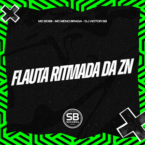 Flauta Ritmada Da ZN (Explicit)