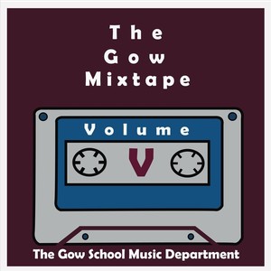 The Gow Mixtape, Vol. V