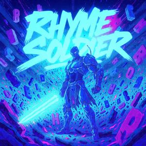 RHYME SOLDIER (Explicit)