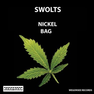 Nickel Bag (Explicit)