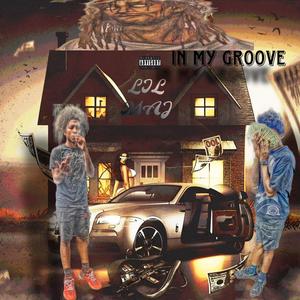 In my groove (feat. YNT LilDeuce) [Explicit]