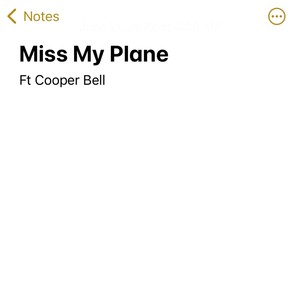 Miss My Plane (feat. Cooper Bell) [Explicit]