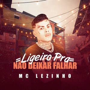 Ligeiro Pra Não Deixar Falhar (Explicit)