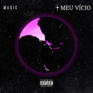 Meu Vício (Explicit)