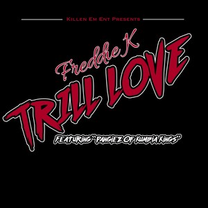 Trill Love (Explicit)