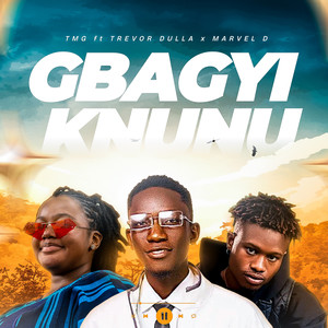 Gbagyi Knunu (Explicit)