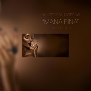 Mana Fina (feat. Dú Moreno)