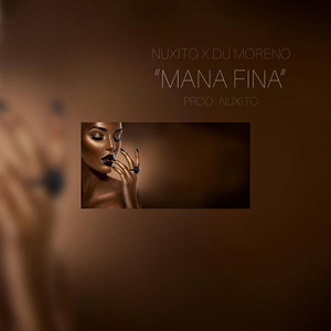 Mana Fina(feat. Dú Moreno)