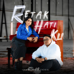 Retak Hatiku