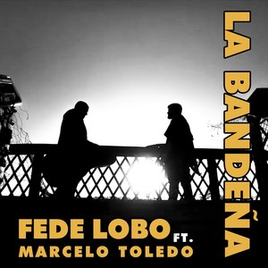 La Bandeña (feat. Marcelo Toledo)