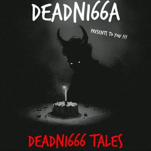 Deadni666 Tales (Explicit)