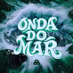 Onda Do Mar (Explicit)