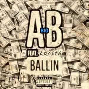 Ballin(feat. Locsta) (Explicit)