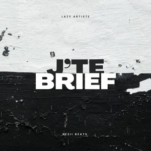 J'te brief (Explicit)