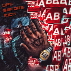 Life Before Rich (Explicit)