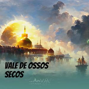 Vale de Ossos Secos (Live) [Explicit]