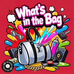 What's In The Bag?