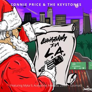Christmas in L.A. (feat. Myka 9, Aceyalone, Medusa The Gangsta Goddess, 2Mex, Ozomatli, DJ Mona Lisa & Mixmaster Wolf) (Explicit)