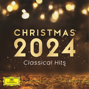 Christmas 2024 Classical Hits