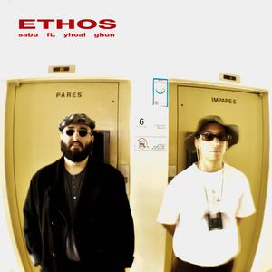 ETHOS (feat. yhoal ghun) (Explicit)