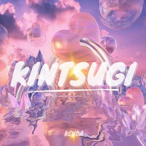 Kintsugi - Kenda (Explicit)