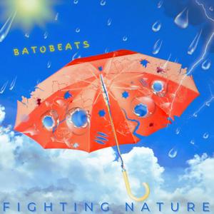 Fighting Nature (Explicit)