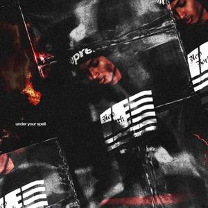 Under Your Spell (Explicit)