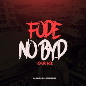 Fode no Byd vs Fode fode (Explicit)