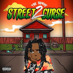 Street Curse 2 (Explicit)