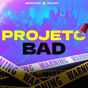 Projeto Bad (Explicit)