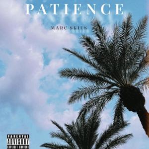 Patience (Explicit)