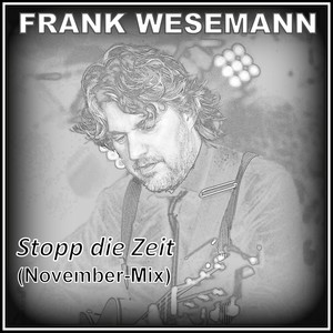 Stopp die Zeit (November Mix)