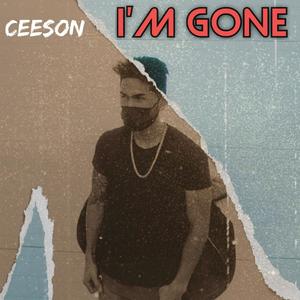 I'm Gone