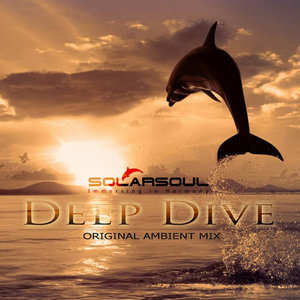 Deep Dive (Original Ambient Mix)