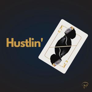 Hustlin' (Explicit)