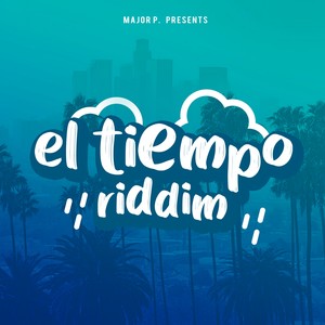 El Tiempo Riddim