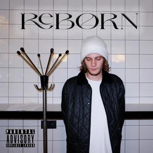 REBORN (Explicit)