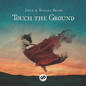 Touch the Ground (feat. Maggie Szabo)